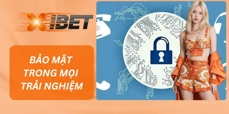 Bảo mật trong mọi trải nghiệm cá cược cùng XIBET