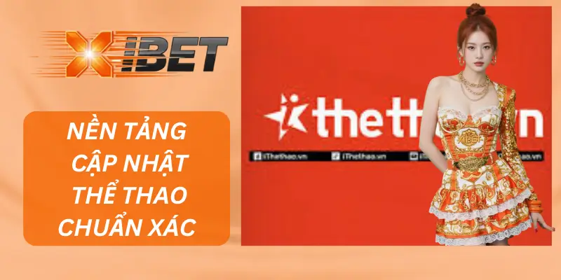ithethao Là Gì? Nền Tảng Cập Nhật Thể Thao Chuẩn Xác Tại XIBET