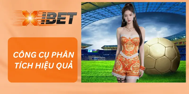 Nhận Định Bóng Đá XIBET Là Công Cụ Phân Tích Hiệu Quả Cho Mọi Cược Thủ
